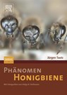 Phanomen Honigbiene - Jurgen Tautz ; Helga R. Heilmann - 9783827418456