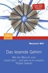 Das lesende Gehirn - Maryanne Wolf - 9783827427472