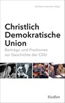 Christlich-Demokratische Union - Norbert Lammert - 9783827501387