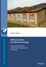 African Justice for African Healing - Kathrin Kästle - 9783828821088