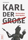 Karl der Große - Rolf Bergmeier - 9783828836617