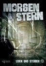 Morgenstern 01 - Leben und Sterben - Raimon Weber - 9783829124812