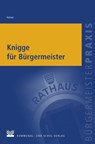Knigge für Bürgermeister - Uwe Fenner - 9783829310765