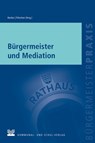 Bürgermeister und Mediation - Nicole Becker ; Arp Fittschen - 9783829310833