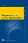 Bürgermeister und interne Kommunikation - Johannes Latsch - 9783829316323