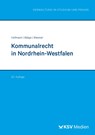 Kommunalrecht in Nordrhein-Westfalen - Harald Hofmann ; Frank Bätge ; Cornelius Wiesner - 9783829318129