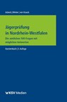 Jägerprüfung in Nordrhein-Westfalen - Alexandra Asbeck ; Susanne Winter ; Christian von Kraack - 9783829318563
