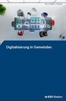 Digitalisierung in Gemeinden - Daniel Alt ; André Haller ; Markus Kaiser - 9783829318648