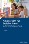 Arbeitsrecht für Erzieher:innen in 100 Stichworten - Tanja von Langen - 9783829318884