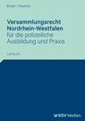 Versammlungsrecht Nordrhein-Westfalen - Frank Braun ; Stefanie Haumer - 9783829318945