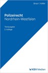 Polizeirecht Nordrhein-Westfalen - Frank Braun ; Christoph Keller - 9783829320535