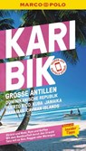MARCO POLO Reiseführer Karibik, Große Antillen, Dominikanische Republik, Puerto Rico, Kuba, Jamaika, Bahamas, Cayman Islands - Gesine Froese ; Karl Teuschl ; Irmeli Tonollo - 9783829731362