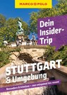 MARCO POLO Insider-Trips Stuttgart & Umgebung - Jens Bey ; Johanna Trommer ; Karin Wiemer - 9783829747707