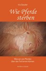 Wie Pferde sterben - Iris Geuder - 9783830195542