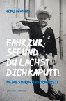 Fahr zur See und du lachst dich kaputt - Georg Günther - 9783830196938