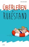Überleben im Ruhestand - Peter Butschkow - 9783830343370