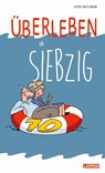 Überleben ab 70 - Peter Butschkow - 9783830344094