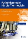 Pathohistologie für die Tiermedizin - Wolfgang Baumgärtner - 9783830411444