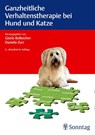 Ganzheitliche Verhaltenstherapie bei Hund und Katze - Gisela Bolbecher ; Daniela Zurr - 9783830494058