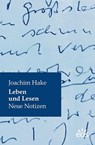Leben und Lesen - Joachim Hake - 9783830682950