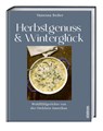 Herbstgenuss & Winterglück - Vanessa Seder - 9783830710882