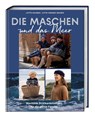 Die Maschen und das Meer - Lotte Rahbek ; Gitte Verner Jensen - 9783830721550