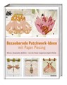 Bezaubernde Patchwork-Ideen mit Paper Piecing - Liza Taylor - 9783830721727