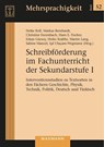 Schreibförderung im Fachunterricht der Sekundarstufe I - Heike Roll ;  Isil Uluçam-Wegmann ;  Markus Bernhardt ;  Christine Enzenbach ;  Hans E. Fischer ;  Claudia Forkarth ;  Erkan Gürsoy - 9783830944898
