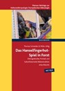 Das Hanselfingerhut-Spiel in Forst - Thomas Schneider ; Mirko Uhlig - 9783830947035