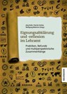 Eignungsabklärung und -reflexion im Lehramt - Jörg Holle ; Patrick Gollub ; Wolfgang Böttcher - 9783830948797