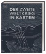 Der Zweite Weltkrieg in Karten - Simon Adams ; Tony Allan ; Kay Celtel ; Reg G. Grant - 9783831040247