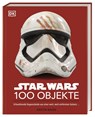 Star Wars(TM) 100 Objekte - Kristin Baver - 9783831046416