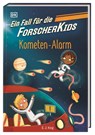 Ein Fall für die Forscher-Kids 2. Kometen-Alarm - S. J. King - 9783831047932