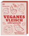 Veganes Vleisch selbst gemacht - Zacchary Bird - 9783831048342