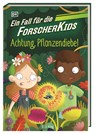 Ein Fall für die Forscher-Kids 8. Achtung, Pflanzendiebe! - S. J. King - 9783831049400