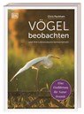 Vögel beobachten und ihre Lebensräume kennenlernen - Chris Packham ; Rob Hume - 9783831049943