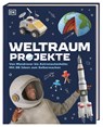 Weltraum-Projekte - DK Verlag - Kids - 9783831050062
