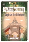 Die Zeit-Agenten 3. Jagd um den Eiffelturm - S. J. King - 9783831050116
