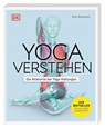 Yoga verstehen - Die Anatomie der Yoga-Haltungen - Ann Swanson - 9783831050277