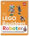 LEGO® Bauideen Roboter - Hannah Dolan ; Julia March - 9783831050420
