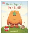 Wer hat Angst vor Toto Troll? - Frances Stickley - 9783831050697