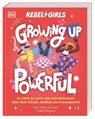 Rebel Girls - das Original. Growing up powerful - Nona Willis Aronowitz - 9783831050956