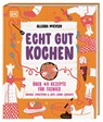 Echt gut kochen - Allegra Mcevedy - 9783831050987