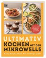 Ultimativ kochen mit der Mikrowelle - Susanna Unsworth - 9783831051786