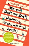 Warum läuft die Zeit schneller, wenn ich mich beeile? - Marius Nagel - 9783831206445