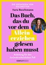 Das Buch, das du vor dem Alleinerziehen gelesen haben musst - Sara Buschmann - 9783831206490