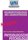 Neuropsychologie des Gedächtnisses - Joachim Markowitsch - 9783831256716