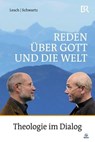 Reden über Gott und die Welt - Harald Lesch ; Thomas Schwartz - 9783831257348