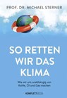 So retten wir das Klima - Prof. Michael Sterner - 9783831270514
