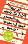 Warum läuft die Zeit schneller, wenn ich mich beeile? - Marius Nagel - 9783831271887